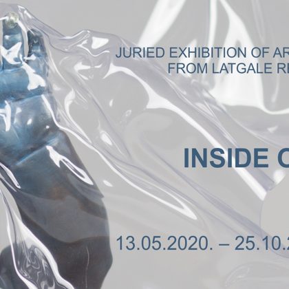 INSIDE OUT. JURIED EXHIBITION OF ARTISTS FROM LATGALE REGION